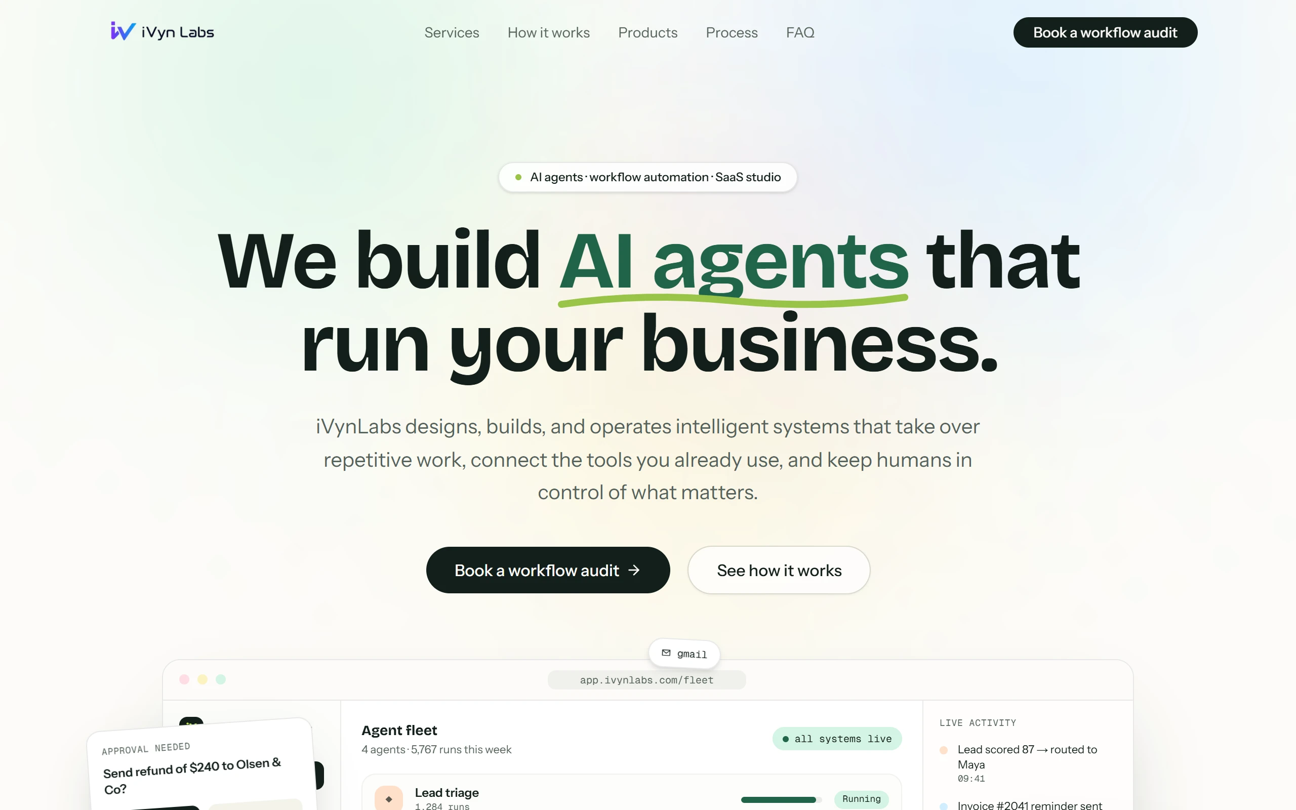 The iVynLabs home page: the headline “We build AI agents that run your business” above a dashboard of running agents — lead triage, invoice chasing, order sync — with their run counts.